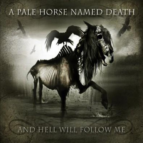 A-Pale-Horse-Named-Death-And-Hell-Will-Follow-Me.jpg