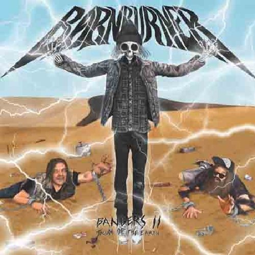 bangers-ii-scum-of-the-earth-barn-burner.jpg