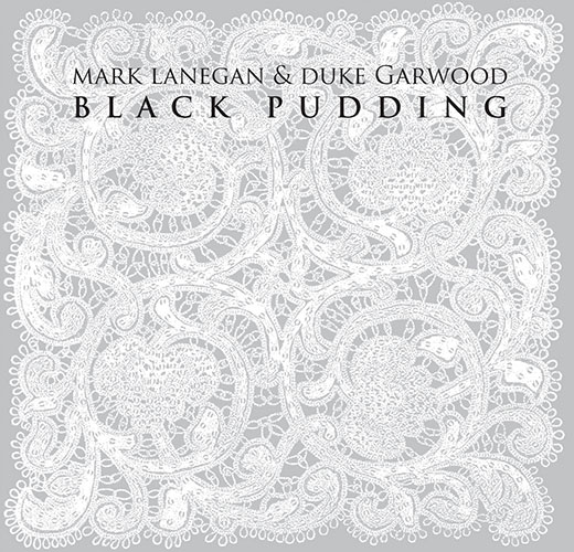 MarkLaneganDukeGarwoodBlackPudding.jpg