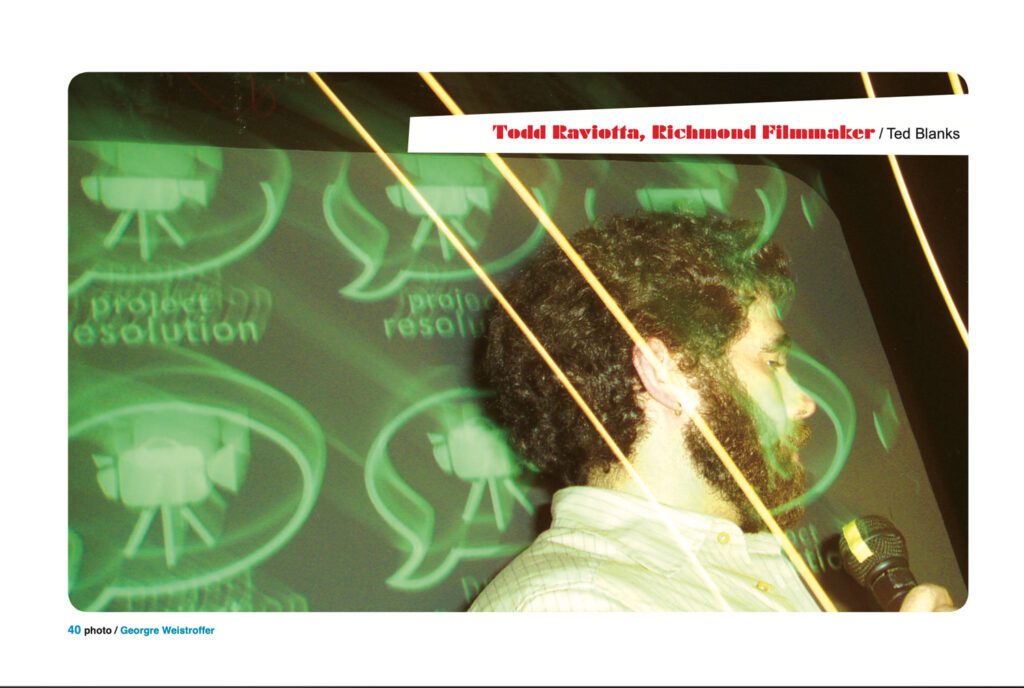 Todd Raviotta by Teddy Blanks_RVA Magazine 2005