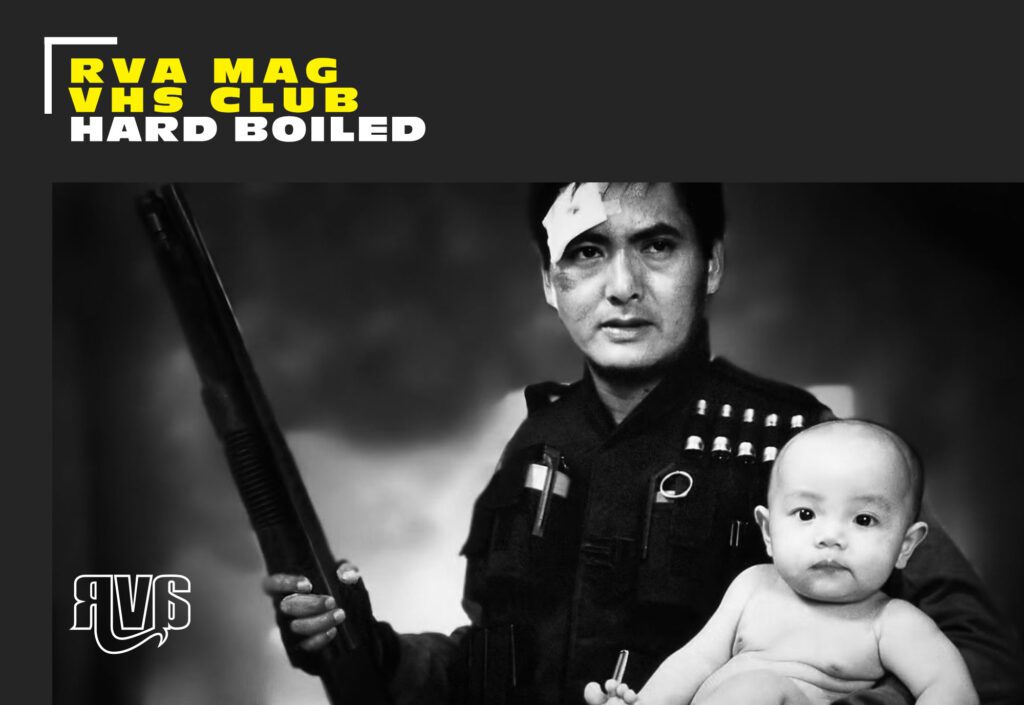 VHS-Club_Hard Boiled_RVA-Magazine-2025